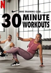 Nike Training Club - 30 Minute Workouts