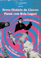 A Brief History of Porn Cinema with Bela Lugosi
