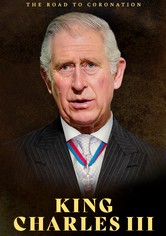 The Road to Coronation: King Charles III