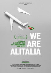 Noi Siamo Alitalia - Storia Di Un Paese Che Non Sa Più Volare