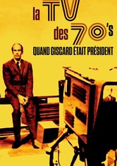 La TV des 70's : Quand Giscard était président