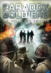 Paradox Soldiers - Die Hölle des Krieges