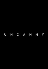 Uncanny