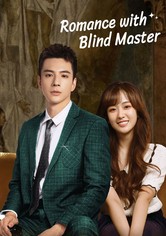 Romance with Blind Master