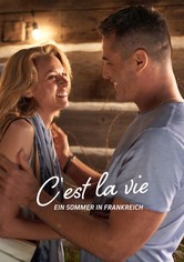 C'est la vie – Ein Sommer in Frankreich