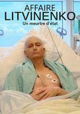 Affaire Litvinenko : un meurtre d'état