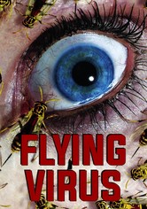 Flying Virus - Ein Stich und du bist tot
