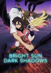 Bright Sun - Dark Shadows
