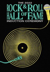 2022 Rock & Roll Hall of Fame Induction Ceremony