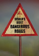 Die gefährlichsten Straßen der Welt