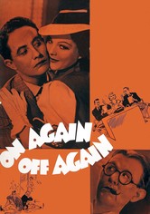 On Again—Off Again