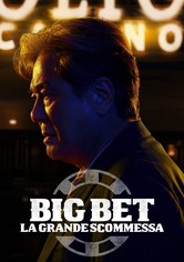 Big Bet - La grande scommessa