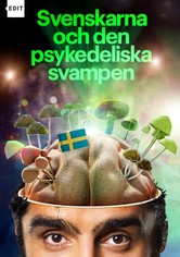 Svenskarna och den psykedeliska svampen