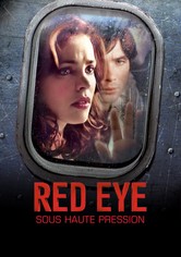 Red Eye : Sous haute pression