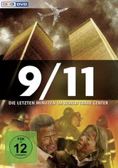 9/11 – Die letzten Minuten im World Trade Center