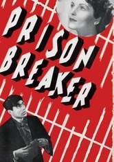 Prison Breaker