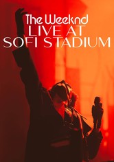 The Weeknd - Live At Sofi Stadium