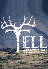 Tell – A Hunter's Tale