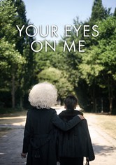 Your Eyes on Me
