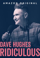 Dave Hughes: Ridiculous