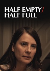 Half Empty/Half Full