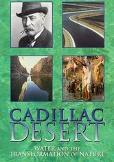 Cadillac Desert: Water and the Transformation of Nature