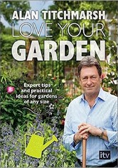 Liebe deinen Garten - Alans beste Tipps