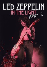 Led Zeppelin: In the Light Part 2