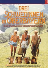 Drei Schwedinnen in Oberbayern
