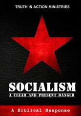Socialism: A Clear and Present Danger