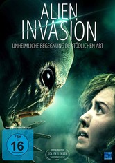 Alien Invasion - Unheimliche Begegnung der tödlichen Art
