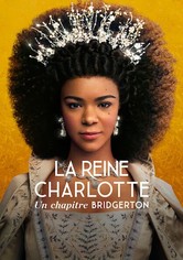 La Reine Charlotte : Un chapitre Bridgerton