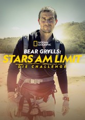 Bear Grylls: Stars am Limit - Die Challenge