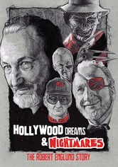 Hollywood Dreams & Nightmares: The Robert Englund Story