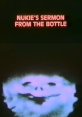 Nukie's Sermon from the Bottle