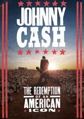 Johnny Cash - The Redemption of an American Icon