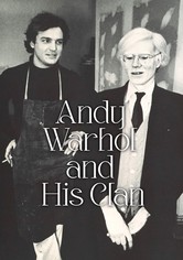 Andy Warhol and His Clan