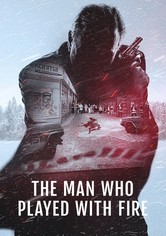 The Man Who Played with Fire - Stieg Larssons Mörderjagd