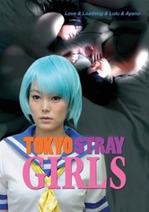 Tokyo Stray Girls