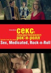 Sex, Medicated, Rock’n’Roll