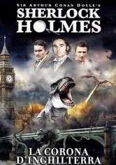 Sherlock Holmes - La corona d'Inghilterra