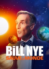 Bill Nye sauve le monde