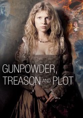 Gunpowder, Treason & Plot