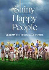 Shiny Happy People: Geheimnisse der Duggar-Familie