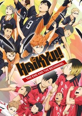 Haikyu!! The Movie: Ending and Beginning