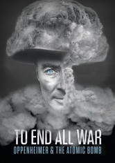 Das Ende aller Kriege: Oppenheimer und die Atombombe