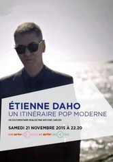 Etienne Daho, un itinéraire pop moderne