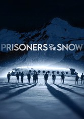 Prisoners of the Snow