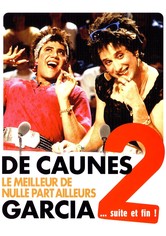 De Caunes-Garcia - Le meilleur de Nulle part ailleurs 2 ... suite et fin !