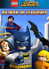 LEGO DC Superhjältar: Batman belägrad